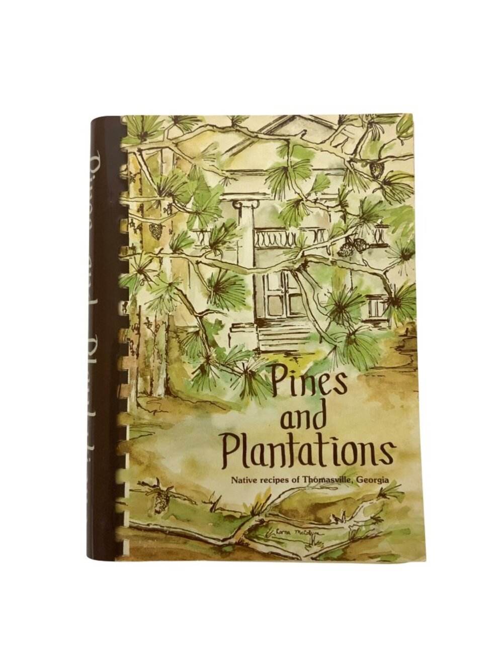 Pines and Plantations Native Recipes of Thomasville Georgia Cookbook 1980 Spiral